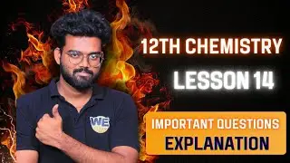 ПОЯСНЕНИЕ К УРКУ 14 | Химия, 12 класс | Государственный экзамен 2026 | welearn tamil | важные воп...