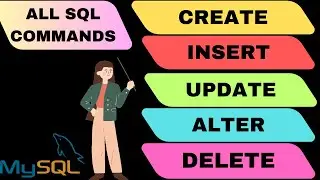 SQL - CREATE, INSERT, UPDATE, DROP, DELETE, TRUNCATE & ALTER Table | EPISODE-17