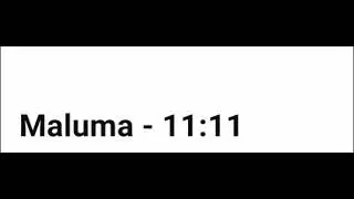 11:11 - Maluma