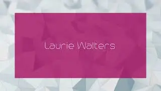 Laurie Walters - appearance