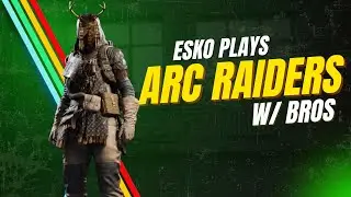 Esko PLAYS Arc Raiders with @TechnoRaiderz for the FIRST TIME!!