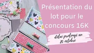 Concours 16K : présentation du lot