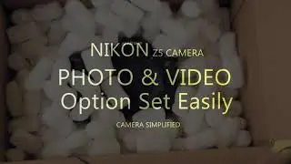 NIKON Z5 Camera / Photo & Video option Set Easily... #camera #cameratest #nikon #nikonz5