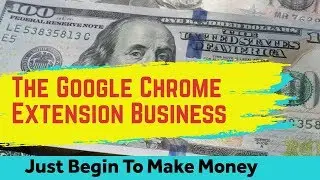 How To Make| MONEY| Online With Google Chrome Extensions