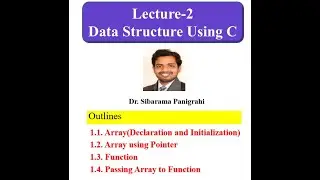 Array | Array using Pointer | Function | Passing Array 2 Function |Lecture 2 Data Structure using C