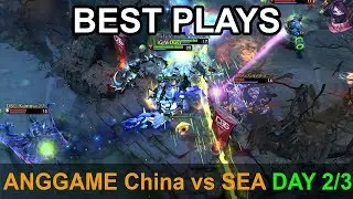ANGGAME China vs SEA BEST PLAYS DAY 2/3 Highlights Dota 2 by Time 2 Dota #dota2