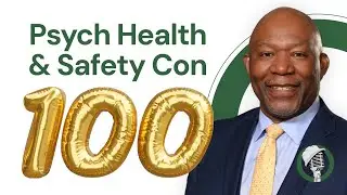 Episode 100! The Psych Health & Safety Conference with Dr. I. David Daniels