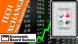 Tech Exchange: Run-through: Economic Board Games