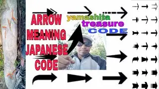 ARROW HEAD POINTER ,MARKERS AND SIGN MEANING...YAMASHITA TREASURE CODE