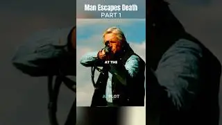 Man Escapes Death Part 1