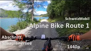 CH Alpine Bike - Route 1 - 1440p - Abschnitt: Silvaplanersee