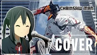 AzuTeam - Chainsaw Man Opening 1 | Cover