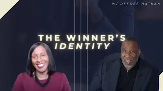 The Winner's Identity Podcast with DeeDee Nathan