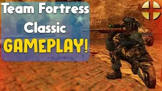 Team Fortress Classic 2023 - Gameplay (PC HD) [1080p60FPS] No Commentary