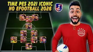 😱 TIME PES 2021 ICONIC MOMENTS NO eFootball&trade; 2026 MOBILE [REVIEW] NOST&Aacute;LGICO 🔥