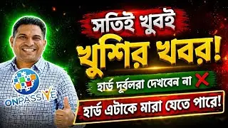 🔥 Onpassive দিয়ে শুরু হোক বিলাসবহুল জীবন! 💰🏡🚘 | Victory with Ash 🌟