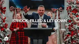 Struck, Filled & Let Down | Acts 9:10-17 | Pastor Shawn Garnett | Full Service