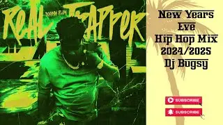 New Years Eve Hip Hop Mix 2024/2025
