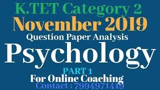 K.TET Category 2 ||Psychology||November 2019||Part1