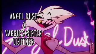 Angel Dust x Vaggie's Kitsune Sister Listener (Asmr Roleplay Kinda Spicy Warning ⚠️) 