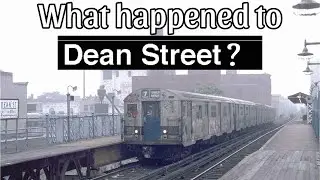 Dean Street - Brooklyn's Train Station That Time Forgot