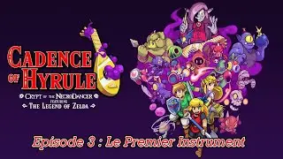 Cadence Of Hyrule EP 3 ( Gameplay No Commentary )