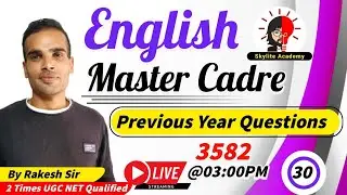 English Master Cadre | 3582 Previous Year Questions 30 | Skylite Academy