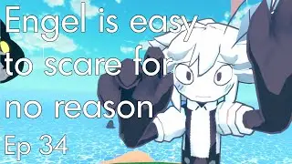 Engel is easy to scare for no reason, Ep 34 - MDC Vr