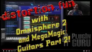 Distortion Fun with Omnisphere 2