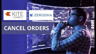 CANCEL ORDER | STEP-BY-STEP LEARN  ZERODHA API PYTHON TO MAKE  AUTOMATED SOFTWARE