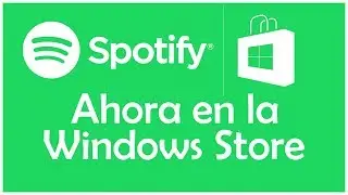 Descarga Spotify desde la Windows Store