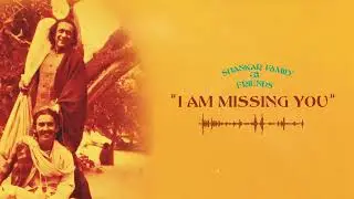 Ravi Shankar - I Am Missing You (Shankar Family & Friends)