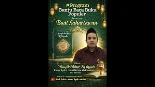 Kitab Maqashidur Ri'ayah 04: Introspeksi Diri