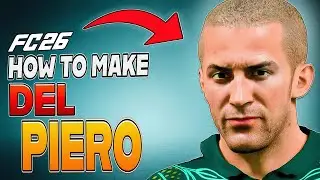 How to Make ALESSANDRO DEL PIERO in EA FC 26