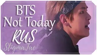 BTS - Not Today [RUS COVER by StigmaTae & RERO]