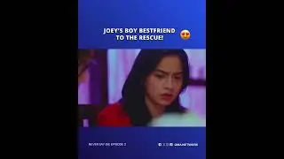 Never Say Die: Joey's boy bestfriend to the rescue! | Episode 2