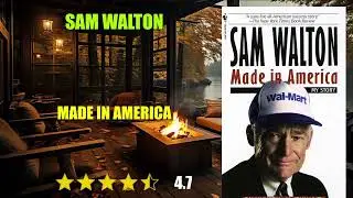 Sam Walton: Made In America - Book Summary