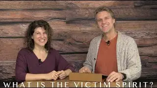 Life Together: What is the Victim Spirit?