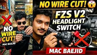 Yamaha FZS V2 Headlight Switch Installation | লাইন কাটাকাটি ছাড়া অরিজিনাল সুইচ | MAC BAEJID