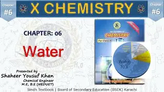 Water || Chap 6 Complete || 10 new chemistry book || Sindh Board || ykSir