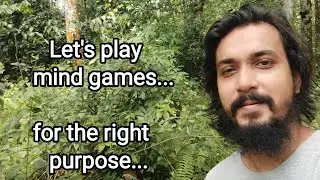 Let's play mind games for the right purpose | #mindgame #purpose  #awareness
