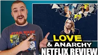 Love and Anarchy - Netflix Series Review