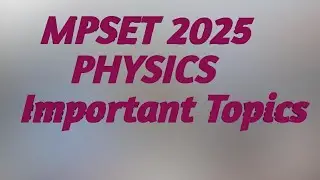 MPSET 2025 physics important topics #mpset #physicsexam #mpset2025 #setexampreparation 