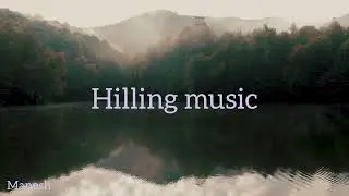 Lovely Hilling Music Calmly Reflection And Profound Rest Music With stress Alleviation