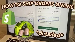 How To Ship Online Orders For Your Business Using Shopify! *DETAILED*