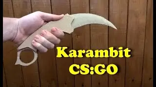 How to make a Karambit CS GO out of a cardboard