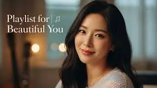아름다운 음악 당신을 위한 노래 🎵 🎶2026 3집 (Playlist) Beautiful Music For You 🎵 🎶 2026 3집 (Playlist)