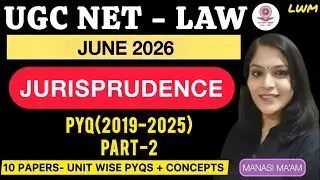 UGC NET Law | Jurisprudence | Paper 2 | Unit 1  | PYQ Marathon Series | | Manasi Ma'am #2