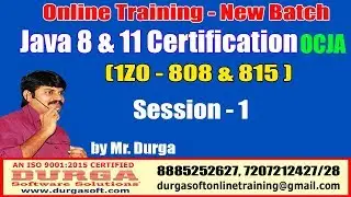 Java Certification 8 & 11 OCJA (1Z0 - 808 & 815 ) | Session -1 | Certification Syllabus discussion.