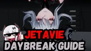 Jetavie Daybreak Guide - Punishing Gray Raven (Global)